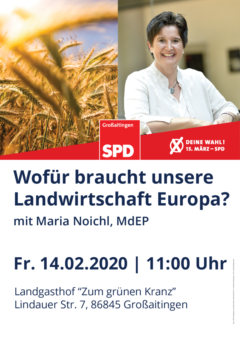 SPD Großaitingen: Wofür braucht unsere Landwirtschaft Europa? mit Maria Noichl, MdEP