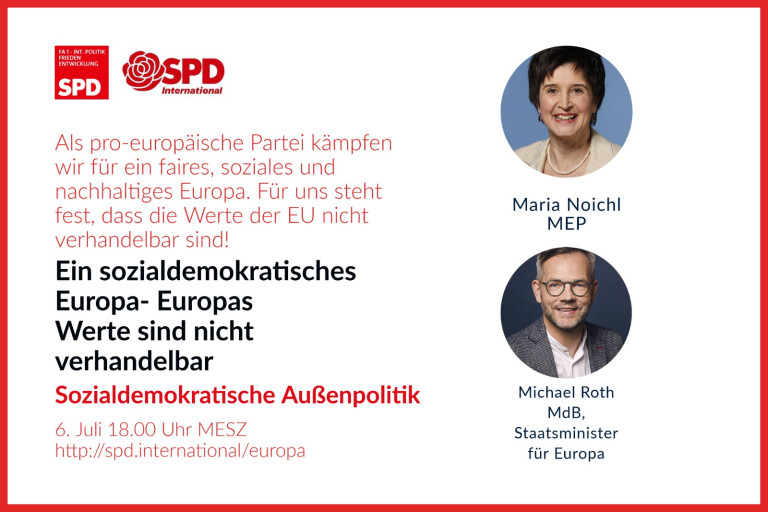 SPD International: Ein sozialdemokratisches Europa in - Europas Werte sind nicht verhandelbar